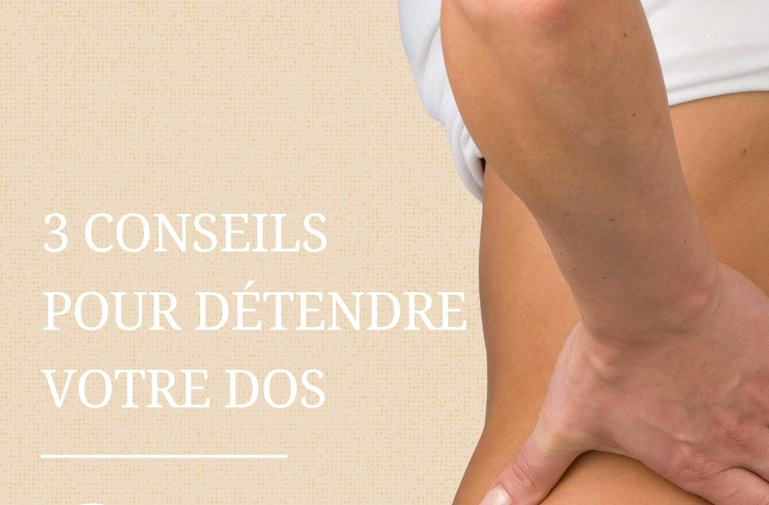 3 conseils pour détendre son dos rapidement